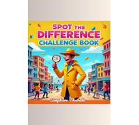 Spot the Difference Challenge Book for Kids and Adults