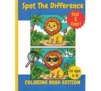 Spot The Difference: Coloring Book for Kids Ages 6-10 | Search, Find & Color 30 Logic Puzzles (Space, Ocean, Animals & More)