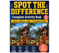 Spot the Difference Complete Activity Book: 75 Unique Scenes | Easy, Medium & Hard Levels | Brain Games, Hidden Picture & Find the Difference Book for ... | Screen-Free Observation Skills Puzzle Book