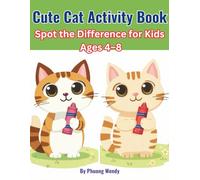 Spot the Difference for Kids Ages 4-8: Cute Cat Activity Book | Find 5 Differences | Fun Learning Puzzles