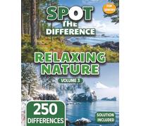 Spot the Difference for Seniors (Volume 3): Relaxing Nature Puzzles to Calm the Mind and Keep It Sharp