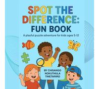 SPOT THE DIFFERENCE: FUN BOOK: A playful puzzle adventure for kids ages 5 to 12