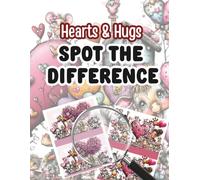 Spot the Difference Hearts & Hugs: Screen-Free Educational Brain Boosting Hidden Pictures Activity Puzzle Book for Kids Ages 6+