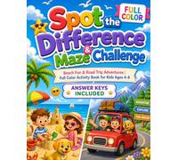Spot the Difference & Maze Challenge: Beach Fun & Road Trip Adventures | Full Color Activity Book for Kids Ages 4-8 | with Answer Keys