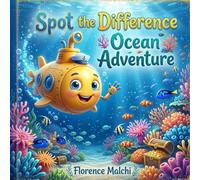 Spot the Difference Ocean Adventure: An Interactive Marine Life Puzzle Book for Kids Ages 4-8