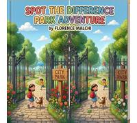 Spot the Difference Park Adventure: A Fun Picture Puzzle Book for Kids to Find the Hidden Changes and Explore the Playground