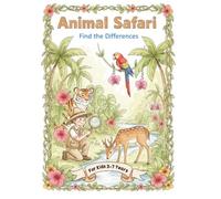 Spot the Difference Safari Adventure: Fun Puzzle Book for Kids Ages 3-7