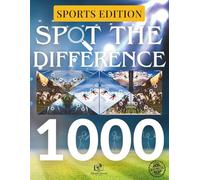Spot the Difference - Sports Edition: 120+ High-Energy Visual Puzzles with Over 1,000 Differences: The Ultimate Sport - Themed Puzzle Challenge for Adults