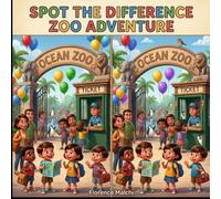 Spot the Difference Zoo Adventure: An Interactive Animal Puzzle Book for Kids Ages 4-8
