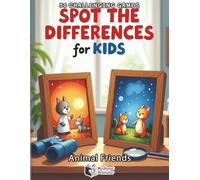 Spot The Differences for Kids | Amazing Animal Friends: 50 Colorful Puzzles for Kids Ages 4-8 | Fun Search and Find Activity Book for Brain ... | Perfect Gift for Little Animal Lovers