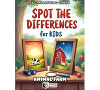 Spot the Differences for Kids - Animal Farm Adventure: 50 Fun Find the Difference Puzzles for Kids Ages 4-8 | Farm Animals Puzzle Activity Book
