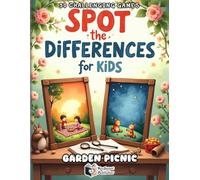 Spot the Differences for Kids | Garden Picnic: 50 Fun Find-the-Difference Puzzles | Observation Challenges and Brain Games for Kids Ages 4-8