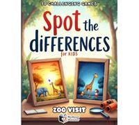 Spot the Differences for Kids - Zoo Adventure Puzzle Book: Find the 5 Differences in Fun Zoo Scenes | 50 Spot the Difference Puzzles for Kids Ages 4-8 | Brain Boosting Activity Book