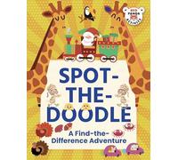 Spot-the-Doodle A Find the Difference Adventure