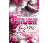 Spotlight Game: (The Bianchi Family) Vol. 1