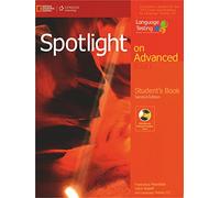 Spotlight on advanced CAE. Student's book. Per le Scuole superiori. Con espansione online