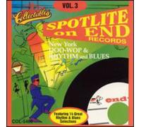 Spotlite On End Records - Vol. 3-New York Doo-Wop & Rhyt