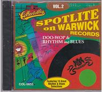 Spotlite On Warwick Records - Vol. 2-Doo Wop & Rhythm & Blue