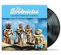 Spotnicks - Guitars From Out-A Space (180 Gr.)