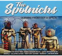 Spotnicks - Guitars From Out-A Space