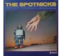 SPOTNICKS - never trust robots LP