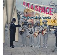 Spotnicks - Out-A-Space - The Spotnicks In London