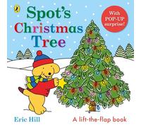 Spot's Christmas Tree: A lift-the-flap pop-up board book