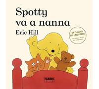 Spotty va a nanna. Ediz. a colori