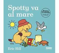 Spotty va al mare – Ediz. a colori