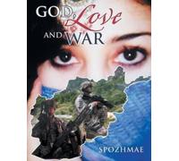 Spozhmae God, Love and War (Tascabile)