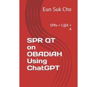 SPR QT on OBADIAH Using ChatGPT: SPRx + C@E = A