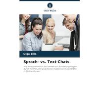 Sprach- vs. Text-Chats: Ihre Wirksamkeit für das Lernen von Sondierungsfragen durch nicht muttersprachliche medizinische Fachkräfte in Online-Kursen