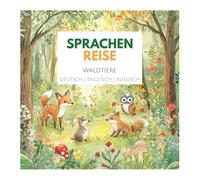 Sprachenreise Waldtiere: Deutsch • Englisch • Russisch