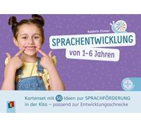 Sprachentwicklung von 1-6 Jahren: Kartenset mit 50 Ideen zur Sprachförderung in der Kita - passend zur Entwicklungsschnecke