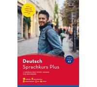 Sprachkurs Plus Deutsch A1/A2, Englische Ausgabe: A German Self-Study Course for Beginners / Buch mit Begleitbuch, Online-Übungen, MP3-Download und App