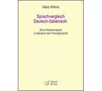 Sprachvergleich Deutsch-Italienisc. Eine Fehleranalyse in Deutsch als Fremdsprache