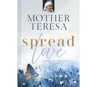 Mother Teresa Nan McNamara Greg Stafford Zonderva Spread Love (Copertina rigida)