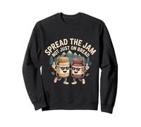 Spread The Jam Not Just On Bread Motivational Positive - Felpa