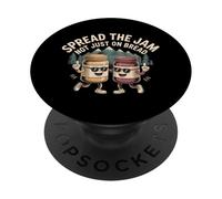 Spread The Jam Not Just On Bread Motivational Positive - PopSockets PopGrip Adesivo