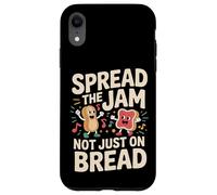 Spread The Jam Not Just On Bread Positivo motivazionale |- Custodia per iPhone XR
