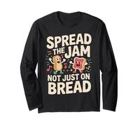 Spread The Jam Not Just On Bread Positivo Motivazionale |- Maglia a Manica