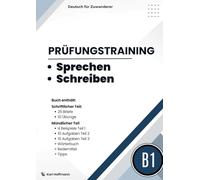 Sprechen und Schreiben B1 Prüfungsvorbereitung Deutsch für Zuwanderer: 25 Briefe, 20 Aufgaben Teil2/3 sowie Redemittel für das Schreiben b1 dtb und Sprechen b1