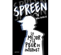 SPREEN (Iván Bu Spreen. Lo mejor y lo peor de Internet / Spreen. The (Tascabile)