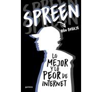 Spreen: Lo mejor y lo peor de internet