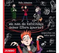 Sprick,Anton - Wie Man die Ratschläge Seiner Eltern Ignoriert