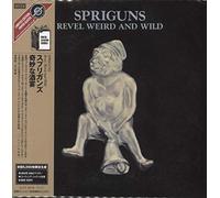Spriguns - Revel Weird & Wild (Mini Lp Sleeve)
