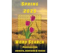 Spring 2025 Word Search Puzzle Book: Word Searches with easy to Read Print about Spring, Nature, Flowers and More/6x9 inches, 110 pages/ 50+ Puzzles ... Gift for Vacations, Holidays and Free Times