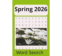 Spring 2026 Word Search Book: Spring Flowers, Spring Activities, Spring Cooking and Travel. 6x9 inches, 110 pages, 50+ Puzzles