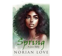 Spring: A Love Story