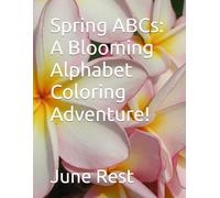 Spring ABCs: A Blooming Alphabet Coloring Adventure!
